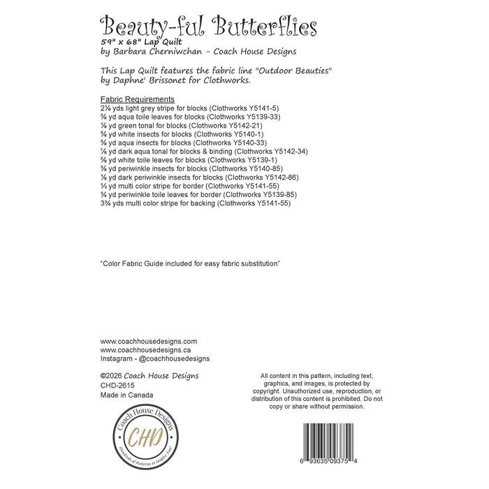 Back of quilt pattern titled "Beauty-ful Butterflies. It details the fabric requirements for the quilt which was developed for Clothworks. The fabrics recommended are from the "Outdoor Beauties" line by Daphne' Brissonet.