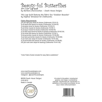 Back of quilt pattern titled "Beauty-ful Butterflies. It details the fabric requirements for the quilt which was developed for Clothworks. The fabrics recommended are from the "Outdoor Beauties" line by Daphne' Brissonet.