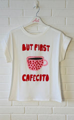 Camiseta BUT FIRST +1 color