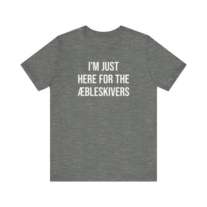 I'm Just Here For The Aebleskivers Unisex T-Shirt